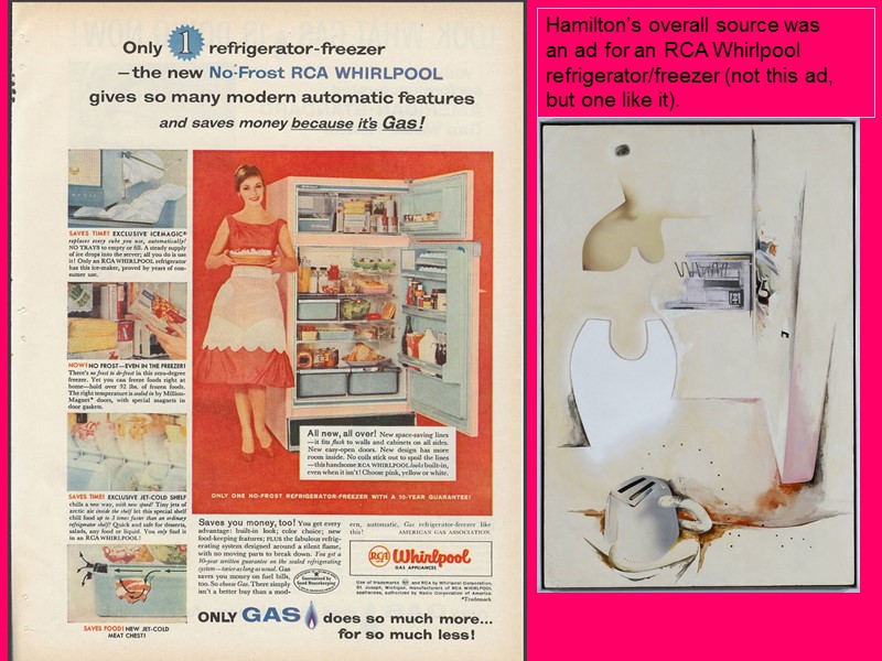 Hamilton’s overall source was an ad for an RCA Whirlpool refrigerator/freezer (not this ad,